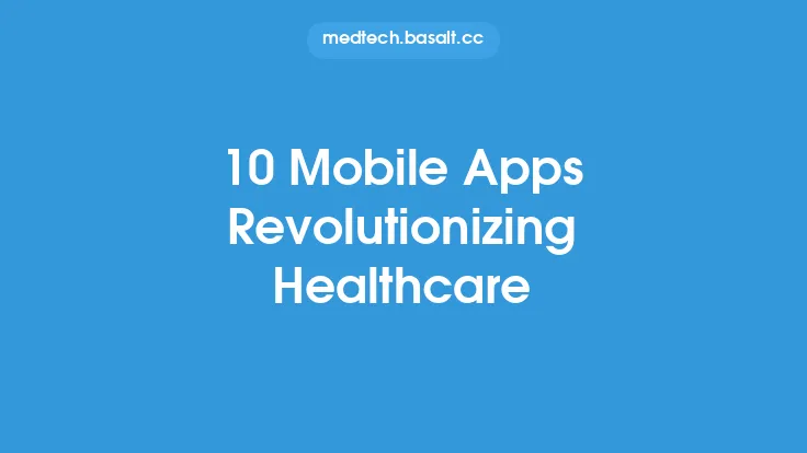 10 Mobile Apps Revolutionizing Healthcare Thumbnail