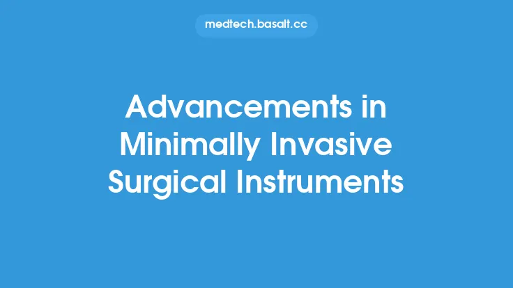 Advancements in Minimally Invasive Surgical Instruments Thumbnail