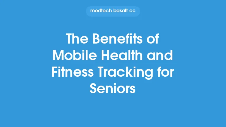 The Benefits of Mobile Health and Fitness Tracking for Seniors Thumbnail