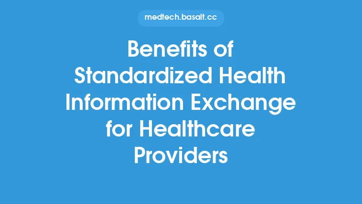 Benefits of Standardized Health Information Exchange for Healthcare Providers Thumbnail