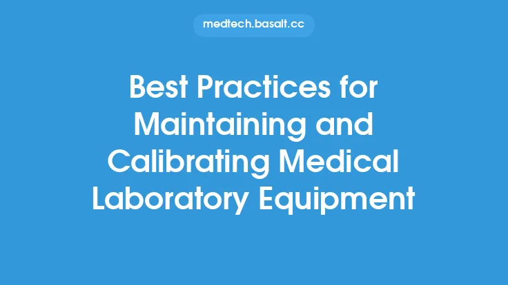 Best Practices for Maintaining and Calibrating Medical Laboratory Equipment Thumbnail