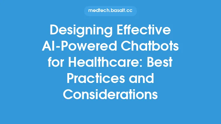 Designing Effective AI-Powered Chatbots for Healthcare: Best Practices and Considerations Thumbnail