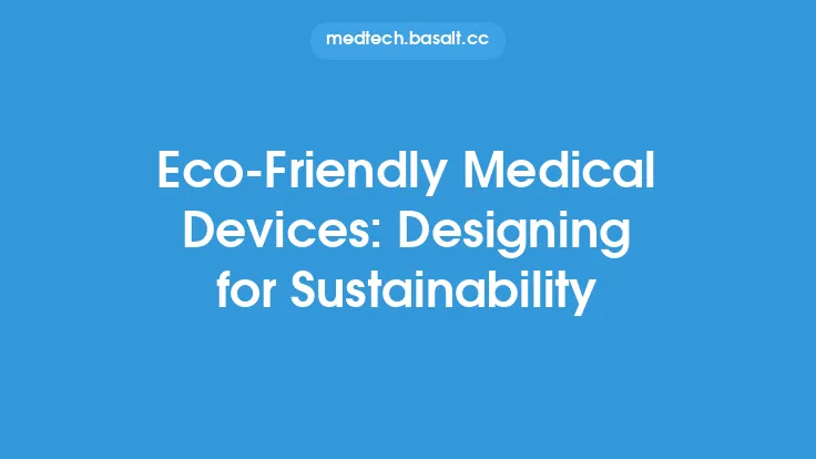 Eco-Friendly Medical Devices: Designing for Sustainability Thumbnail