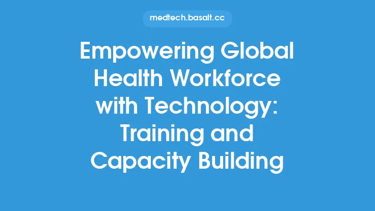 Empowering Global Health Workforce with Technology: Training and Capacity Building Thumbnail