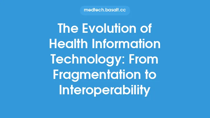 The Evolution of Health Information Technology: From Fragmentation to Interoperability Thumbnail