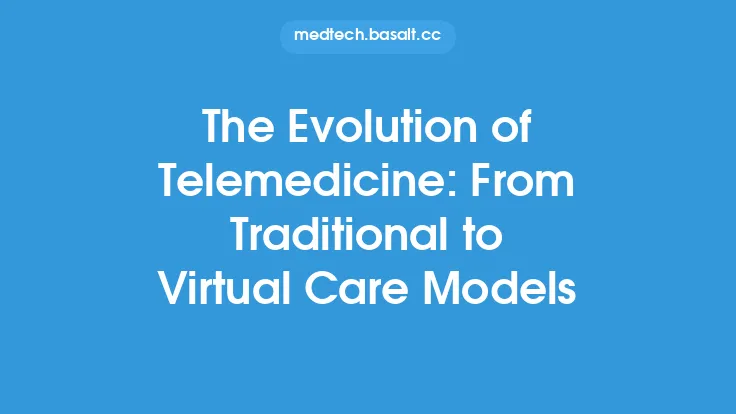 The Evolution of Telemedicine: From Traditional to Virtual Care Models Thumbnail