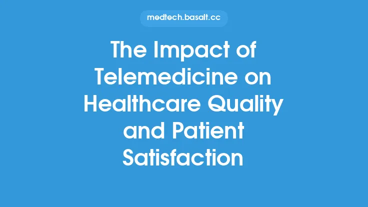 The Impact of Telemedicine on Healthcare Quality and Patient Satisfaction Thumbnail