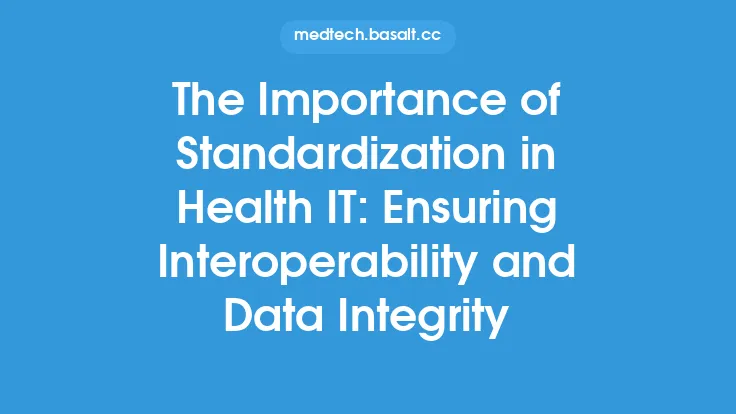 The Importance of Standardization in Health IT: Ensuring Interoperability and Data Integrity Thumbnail