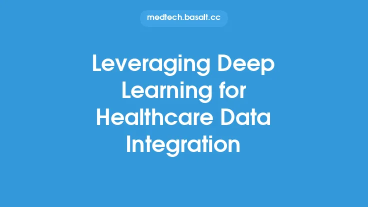 Leveraging Deep Learning for Healthcare Data Integration Thumbnail