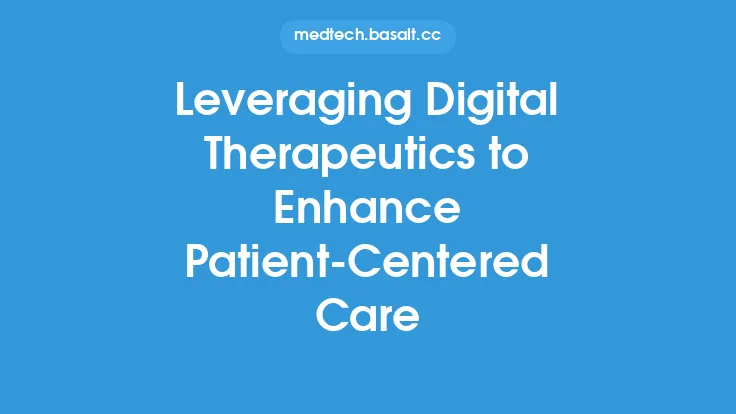 Leveraging Digital Therapeutics to Enhance Patient-Centered Care Thumbnail