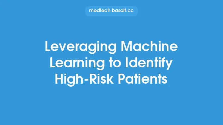 Leveraging Machine Learning to Identify High-Risk Patients Thumbnail