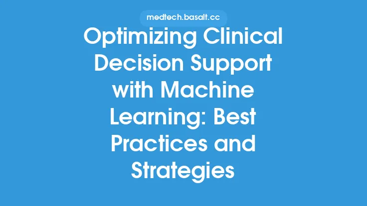 Optimizing Clinical Decision Support with Machine Learning: Best Practices and Strategies Thumbnail