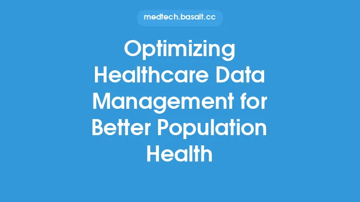 Optimizing Healthcare Data Management for Better Population Health Thumbnail