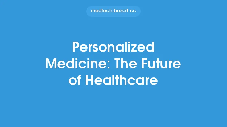 Personalized Medicine: The Future of Healthcare Thumbnail
