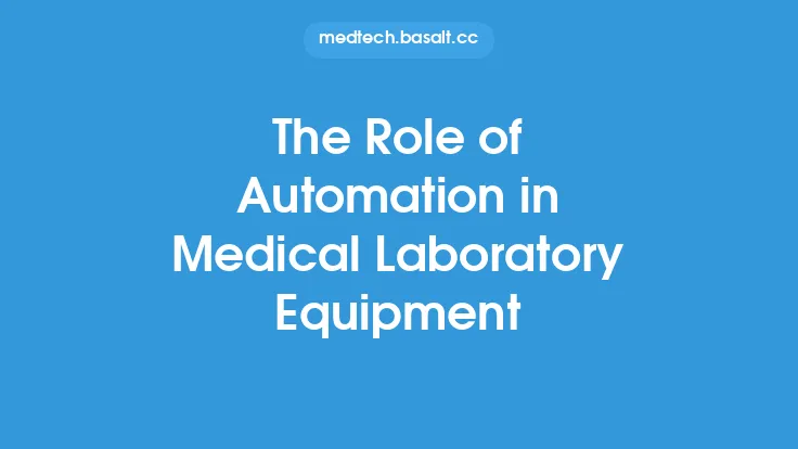 The Role of Automation in Medical Laboratory Equipment Thumbnail