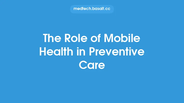 The Role of Mobile Health in Preventive Care Thumbnail