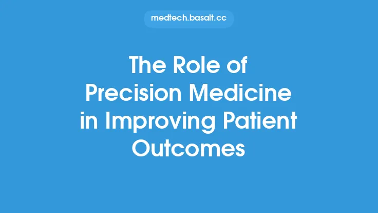The Role of Precision Medicine in Improving Patient Outcomes Thumbnail