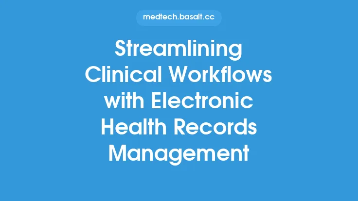 Streamlining Clinical Workflows with Electronic Health Records Management Thumbnail