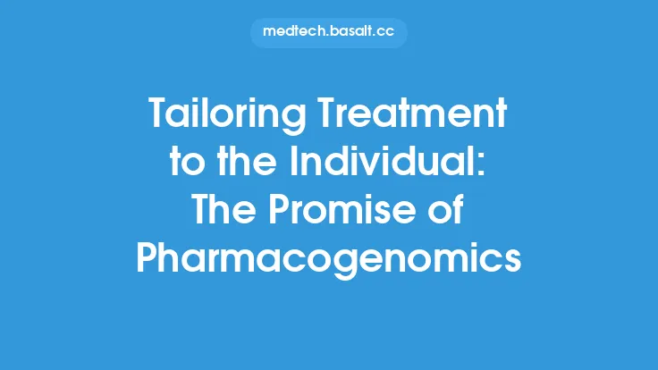 Tailoring Treatment to the Individual: The Promise of Pharmacogenomics Thumbnail