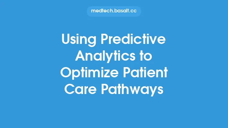 Using Predictive Analytics to Optimize Patient Care Pathways Thumbnail